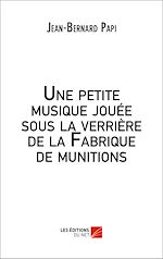 Download this eBook Une petite musique jouée sous la verrière de la Fabrique de munitions