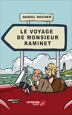 Download this eBook Le voyage de monsieur Raminet