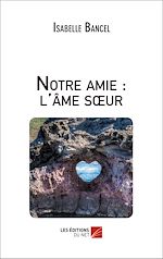 Download this eBook Notre amie : l'âme soeur