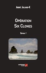 Download this eBook Opération Six Clones