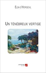 Download this eBook Un ténébreux vertige