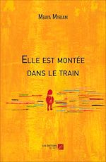 Download this eBook Elle est montée dans le train