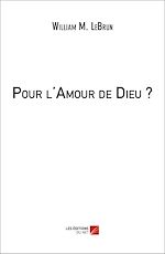 Download this eBook Pour l'Amour de Dieu ?