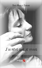 Download this eBook J'ai rêvé que je vivais
