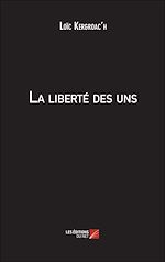 Download this eBook La liberté des uns