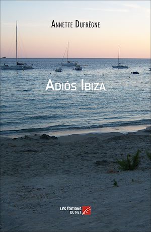 Téléchargez le livre :  Adiós Ibiza
