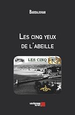 Download this eBook Les cinq yeux de l'abeille