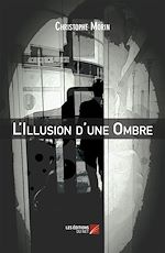 Download this eBook L'Illusion d'une Ombre