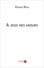 Download this eBook A jeudi mes amours