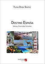 Download this eBook Destino España Oferta y Diversidad Turísticas