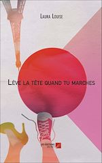 Download this eBook Lève la tête quand tu marches