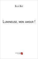 Download this eBook Lumineuse, mon amour !