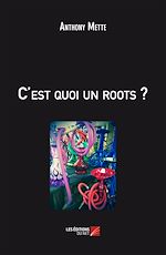Download this eBook C'est quoi un roots?