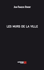 Download this eBook Les murs de la ville