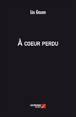 Download this eBook À coeur perdu