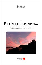 Download this eBook Et l'aube s'éclaircira
