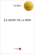 Download this eBook Le secret de la mère