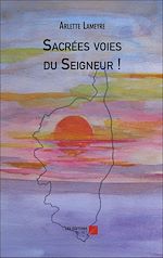 Download this eBook Sacrées voies du Seigneur !