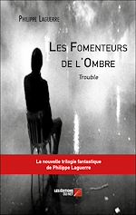 Download this eBook Les Fomenteurs de l'Ombre