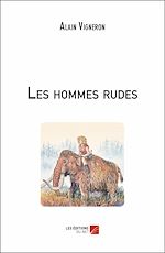 Download this eBook Les hommes rudes