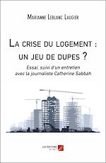 Download this eBook La crise du logement : un jeu de dupes ?
