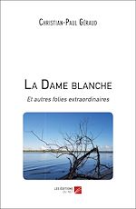 Download this eBook La Dame blanche