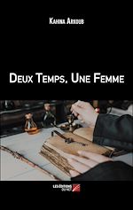 Télécharger le livre :  Deux Temps, Une Femme