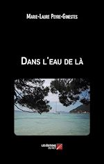 Download this eBook Dans l'eau de là