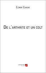 Download this eBook De l'arthrite et un colt