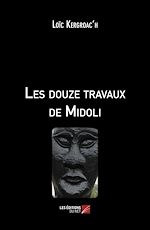 Download this eBook Les douze travaux de Midoli