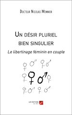 Download this eBook Un désir pluriel bien singulier