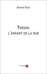 Download this eBook Trésor, l'enfant de la rue