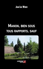 Download this eBook Manon, bien sous tous rapports, sauf
