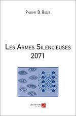 Download this eBook Les armes Silencieuses 2071