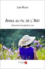 Download this eBook Anna au fil de l'Art