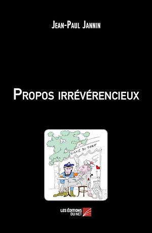 Download the eBook: Propos irrévérencieux