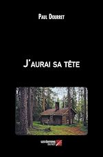 Download this eBook J'aurai sa tête