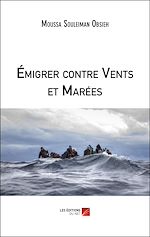 Download this eBook Émigrer contre Vents et Marées