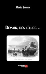 Download this eBook Demain, dès l'aube…