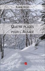 Download this eBook Quatre places pour l'Alsace