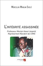 Download this eBook L'intégrité assassinée