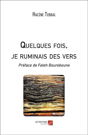 Téléchargez le livre :  Quelques fois, je ruminais des vers