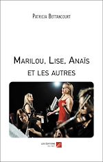 Download this eBook Marilou, Lise, Anaïs et les autres