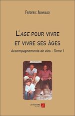Download this eBook L'age pour vivre et vivre ses âges