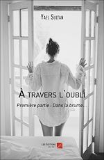 Download this eBook À travers l'oubli