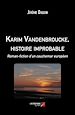 Télécharger le livre :  Karim Vandenbroucke, histoire improbable