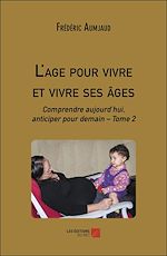Download this eBook L'age pour vivre et vivre ses âges