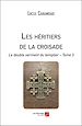 Télécharger le livre :  Les héritiers de la croisade