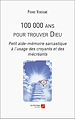Télécharger le livre :  100 000 ans pour trouver Dieu