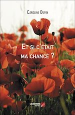 Download this eBook Et si c'était ma chance ?